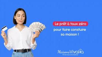 Le prêt à taux zéro pour faire construire sa maison